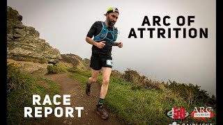 Race Report: ARC OF ATTRITION - Going for Sub 24 hrs - Ultra Running