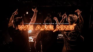 Thundernoize, Dopamine \u0026 Dystanze - We Are NRG (Official Video) [NRG051]