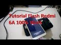 Flash Redmi 6A Locked Bootlaoder [Update] Tanpa UBL