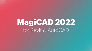 MagiCAD 2022 is now here