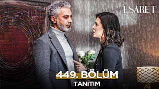 Esaret Dizisi 3. Sezon 449. Bölüm Fragmanı | 7 Şubat Cuma@esaretdizisi​