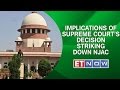 Implications Of Supreme Court’s Decision Striking Down NJAC | Discussion