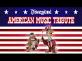 Disneyland - American Music Tribute