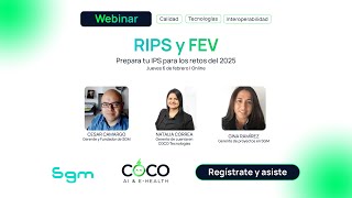 RIPS Y FEV: Prepara tu IPS para los retos del 2025