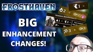 New changes to enhancements coming in Frosthaven!