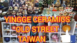 YINGGE CERAMICS OLD STREET | TAIWAN CERAMICS PRODUCT| TOURIST SPOTS IN TAIWAN |RIZA ORENSE LI ❤️