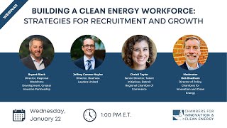 Building a Clean Energy Workforce: Strategies for Recruitment and Growth