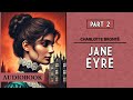 Jane Eyre - Part 2 [AUDIOBOOK]