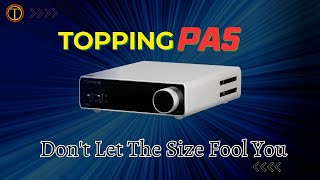 Topping PA5 Balanced Class D Amp Review