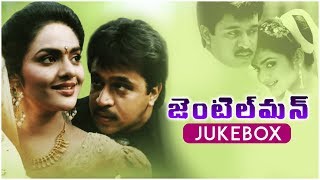 Gentleman Telugu Movie Songs | Gentleman Jukebox | Arjun | Madhubala | Telugu Super Hit Songs