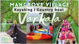 Varkala | Kayaking | Country Boat | Mangrove Kayaking | Mangrove Village Adventure | Tamil Vlog