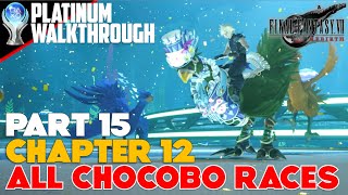 Final Fantasy 7 Rebirth - Platinum Walkthrough Part 15 | All Chocobo Races [No Commentary]