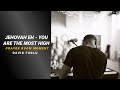 David Forlu - JEHOVAH EH - YOU ARE THE MOST HIGH | AFRICAN WORSHIP