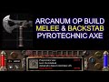 Arcanum OP Character Build Melee and Backstab using Pyrotechnic Axe