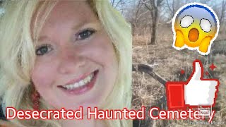 Forgotten Haunted Cemetery In Oklahoma