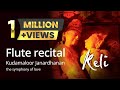 Flute recital by Kudamaloor Janardhanan - Keli, The symphony of love | Track 2/3