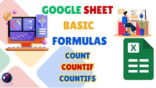 Google Sheets Formula Tutorial | COUNT, COUNTIF & COUNTIFS Explained!