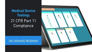 Medical Device Testing: 21 CFR PArt 11 Compliance