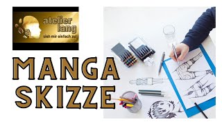 MANGA zeichnen einfach mitmachen, MANGA Skizze erstellen, zusehen und nach machen!