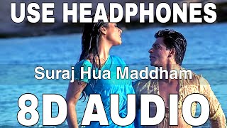 Suraj Hua Maddham (8D Audio) || Kabhi Khushi Kabhie Gham || Sonu Nigam || Shah Rukh Khan, Kajol