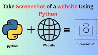 📸 How to Take a Full Page Screenshot of a Website Using Python 🐍 | Python Projects