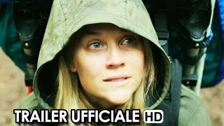 Wild Trailer Ufficiale Italiano (2015) - Reese Witherspoon Movie HD