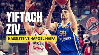 Yiftach Ziv 9 Assists vs Hapoel Haifa | יפתח זיו מוסר 9 אסיסטים נגד הפועל חיפה
