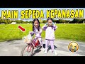 ALUNA DAN AMANDA MAIN SEPEDA PANAS-PANASAN!! NANTI SAKIT LOH!!