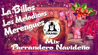 Mix Parrandero Navideño Venezolano Los Melodicos, Billlos, Merengues