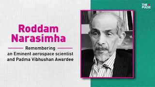 Roddam Narsimha - Remembering  an Eminent Aerospace Scientist