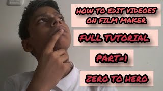 How To Edit Videos Using Film Maker/#TechWithPiyush