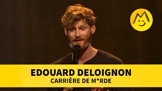 Édouard Deloignon – Carrière de m*rde