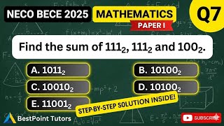 NECO BECE Maths Paper I (Question 7): How to add three binary number