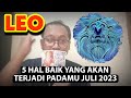 ZODIAK LEO, 5 HAL BAIK YANG AKAN TERJADI PADAMU JULI 2023