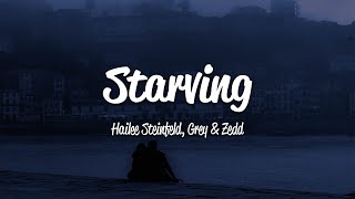 Hailee Steinfeld - Starving (Lyrics) ft. Grey, Zedd