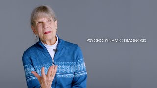 The Psychodynamic Diagnostic Process: Nancy McWilliams