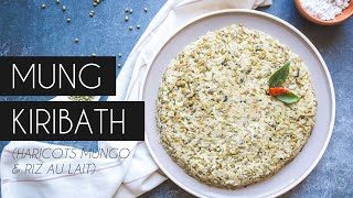 Mung Kiribath (haricots mungo \u0026 riz au lait) - Recette Sri Lankaise