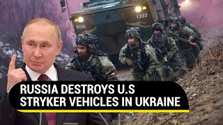Russian Forces Blow Up American Stryker Armoured Vehicles For The First Time In Ukraine | Watch