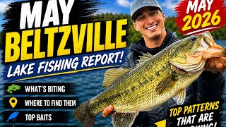 Beltzville Lake May Fishing Report