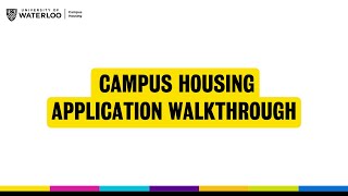 Campus Housing Application Walkthrough Video