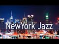 New York City Smooth JAZZ - 3 Hour Relaxing SAX & Bossa Jazz Classic for Sleep, Work, Relax