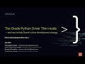 Oracle Python driver's new Thin mode & how to help Oracle's driver development strategy
