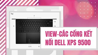 REVIEW CÁC CỔNG KẾT NỐI DELL XPS 9500