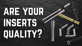 Inserts can make or break your arrow build!
