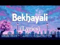 Bekhayali - (Lyrical video) arijit singh version| Kabir Singh| Shahid K | hindi songs lyric video |