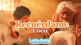 Recuerdame/Coco/Letra/Original Completa/lyrics/LuisangelJaramillo