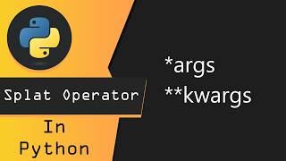 Python Splat Operator
