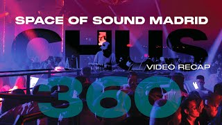 Experience Space 360 with DJ CHUS in Madrid!