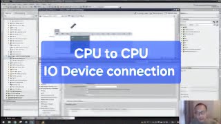 S7-1500, S7-1200 CPU to CPU communication ကို IO device အနေနဲ့ အသုံးပြုနည်း