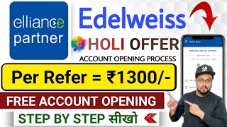 Edelweiss Refer And Earn | Edelweiss Account Opening | Edelweiss App Se Paise Kaise Kamaye
